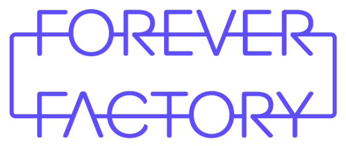 Read more about the article Forever Factory